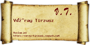 Váray Tirzusz névjegykártya